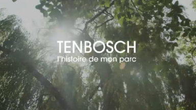 Un film raconte l’histoire du parc du Tenbosch