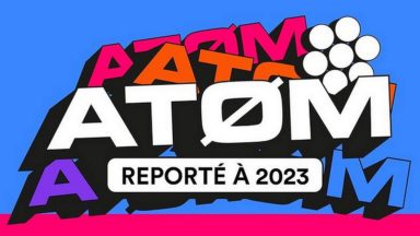 La première édition de l’ATØM Festival reportée en 2023