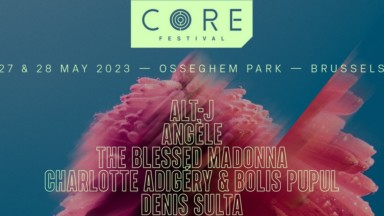 L’affiche du CORE Festival 2023 à Bruxelles est complète