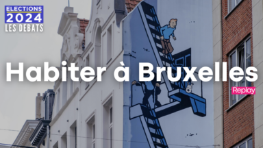 Se loger à Bruxelles: revivez le débat