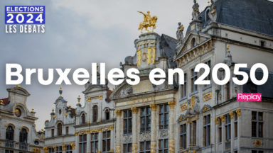 Bruxelles en 2050 : revivez notre débat